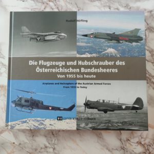 Die Flugzeuge und Hubschrauber des Österreichischen Bundesheer